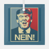 NEIN -アンチトランプのポスター – アンチトランプ – ガラスオーナメント (正面)