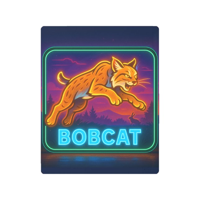 Neon Bobcat Sign メタルプリント (正面)