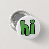 Neon Hello, Heart Included 🌿 Glow-in-the-Dark "Hi 缶バッジ (正面&裏面)