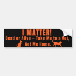 Neon Orange "I Matter" Bumper Sticker バンパーステッカー