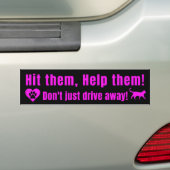 Neon Pink "Hit them, Help them!" Bumper Sticker バンパーステッカー (車上)