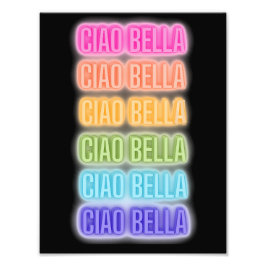 Neon Sign Style Ciao Bella Repeating Rainbow Print フォトプリント