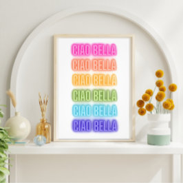 Neon Sign Style Ciao Bella Repeating Rainbow Print フォトプリント