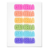Neon Sign Style Ciao Bella Repeating Rainbow Print フォトプリント (正面)
