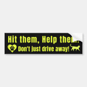 Neon Yellow "Hit them, Help them!" Bumper Sticker バンパーステッカー (正面)