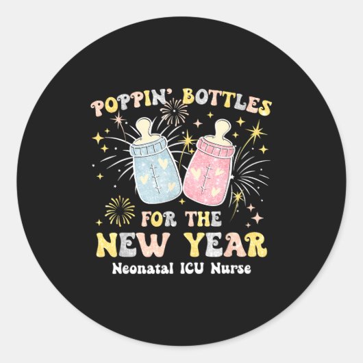 Neonatal Nicu Crew Nurse Pn' Bottles For The New Y ラウンドシール (正面)