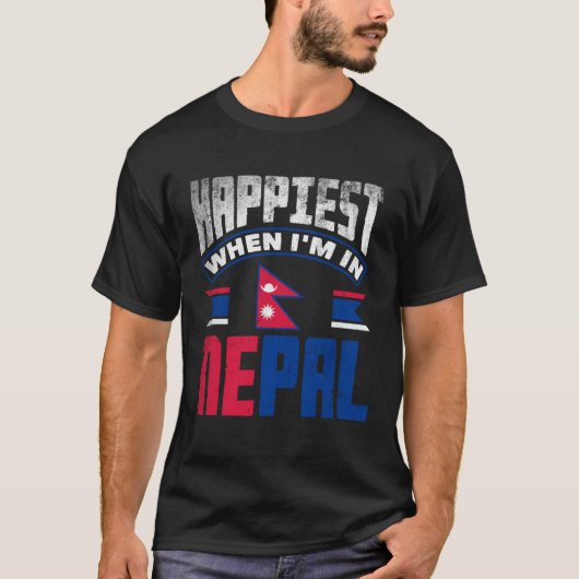 Nepalese Nepal Nepalese Flag Happiest When Im In N Tシャツ (正面)