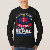 Nepalese Nepal Nepalese Flag Quote Tシャツ (正面)
