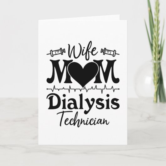 Nephrology Tech Nurse Wife Mom Dialysis Technician カード (正面)