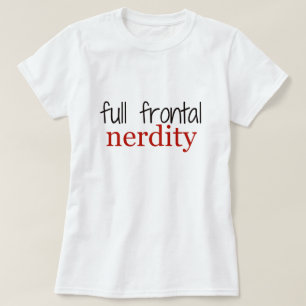 Nerdityの完全な正面Tシャツ Tシャツ