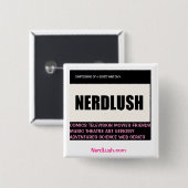 NerdLush~スクエア、NerdLushのコミュニティボタン 缶バッジ (正面&裏面)