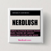 NerdLush~スクエア、NerdLushのコミュニティボタン 缶バッジ (正面)