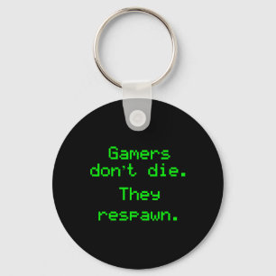 Nerdyゲーマーは死なない彼らはビデオゲームGreを呼吸 キーホルダー