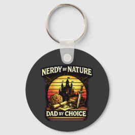 Nerdy By Nature 生まれも育ちもダド By Choice RPG テーブルトップゲーミ キーホルダー
