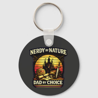Nerdy By Nature 生まれも育ちもダド By Choice RPG テーブルトップゲーミ キーホルダー