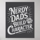 Nerdy Dads Build Character Father Humor  ポスター (正面)