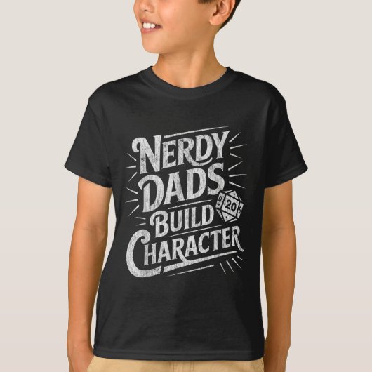 Nerdy Dads Build Character Father Humor  Tシャツ (正面)