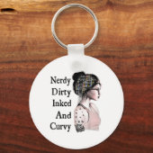 Nerdy Dirty Inked &;曲線の愛読者の入れ墨 キーホルダー (正面)