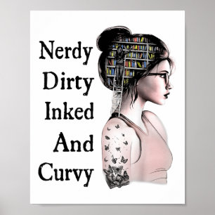 Nerdy Dirty Inked &;曲線の愛読者の入れ墨 ポスター
