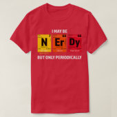 Nerdy Elements Nerd Science Atom Scientist Chemist Tシャツ (デザイン正面)