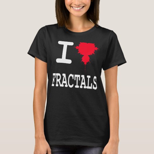Nerdy I Love Fractals Mandelbrot Chaos Physics Mat Tシャツ (正面)