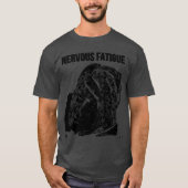 Nervous Fatigue B Tシャツ (正面)