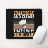 Net Drops And Clears That's Why I'm Here Funny Dmi マウスパッド (マウス)