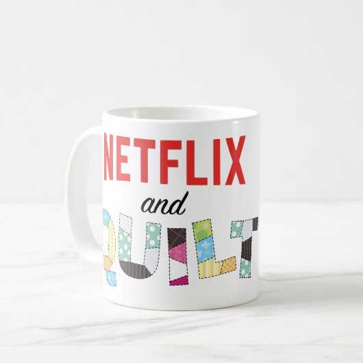 Netflixとキルトコーヒーマグ – キルターおもしろいギフト コーヒーマグカップ (正面左)