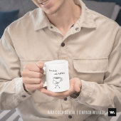 Nette Geste: „Für dich, weil Kaffee.“ Mitbringsel. マグカップ
