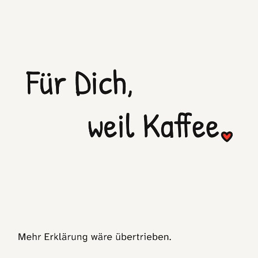 Nette Geste: „Für dich, weil Kaffee.“ Mitbringsel. マグカップ