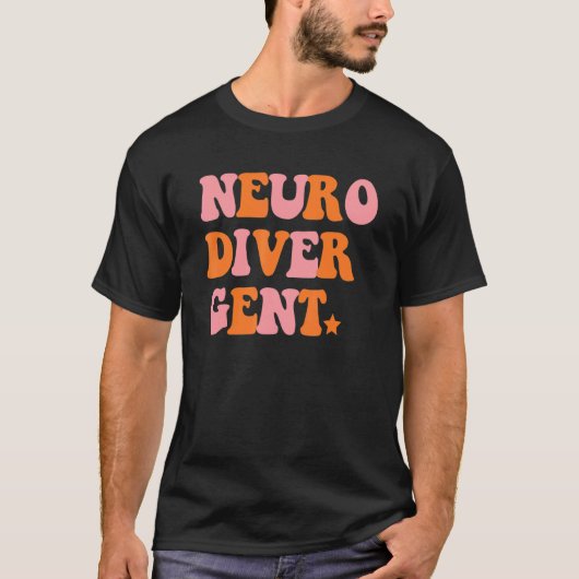 Neuro Diver Gent Inspirational Retro Quote Tシャツ (正面)