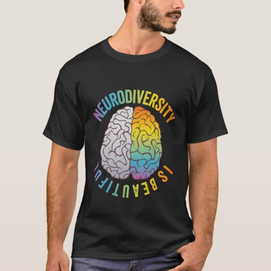 Neuro Diversity is beautiful Adhd Mental Health Aw Tシャツ (正面)
