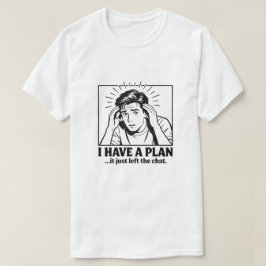 Neurodivergent ADHD ユーモアTシャツ、チャットから抜け出す計画 Tシャツ