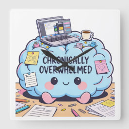 Neurodivergent Chronically Overwhelmed Cute Brain スクエア壁時計