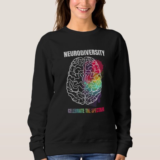 Neurodiversity Celebrate Spectrum  Neurodiversity  スウェットシャツ (正面)