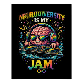 Neurodiversity Is My Jam ポスター