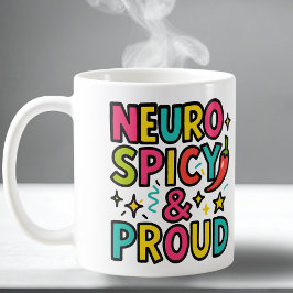 Neurospicy and Proud – 鮮やかなニューロダイバージェントの誇り コーヒーマグカップ