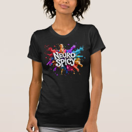 NEUROSPICY neurodiversity autism adhd dyslexia Tシャツ