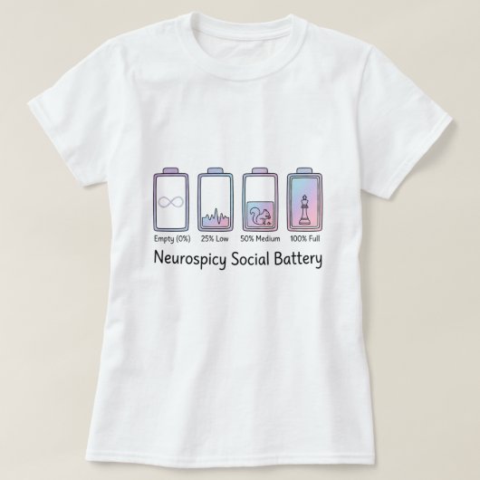 Neurospicy Social Battery ADHD Autism Funny Gift Tシャツ (デザイン正面)