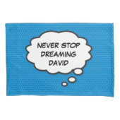 NEVER ストップ DREAMINGおもしろいレトロ漫画本画ポップ・アートの画 枕カバー (正面)