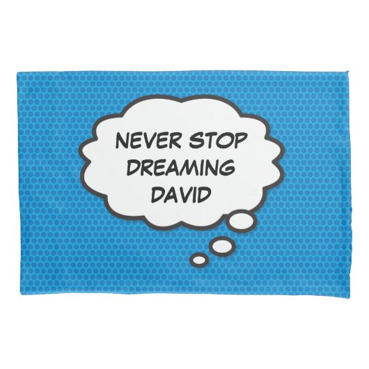 NEVER ストップ DREAMINGおもしろいレトロ漫画本画ポップ・アートの画 枕カバー (正面)
