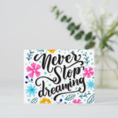 Never ストップ Dreaming – ポジティビティのはがき ポストカード (スタンド正面)