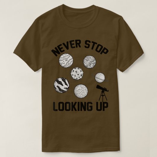 Never ストップ Looking Up太陽の宇宙科学1480 Tシャツ (デザイン正面)