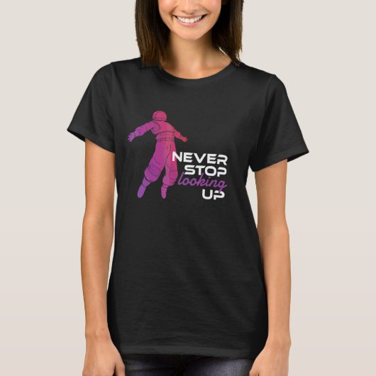 Never ストップ Looking Up Outer Space銀河系太陽のSy Tシャツ (正面)