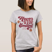 Never ストップ Smiling Tシャツレトロ女性用Tシャツ Tシャツ (正面)