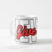 Never 与え Upやる気を起こさせるタイポグラフィ引用文 コーヒーマグカップ (正面左)