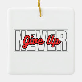 Never 与え Upやる気を起こさせるタイポグラフィ引用文 セラミックオーナメント