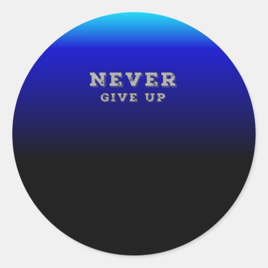 Never 与え Upやる気を起こさせる引用文 ラウンドシール (正面)