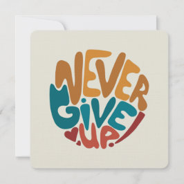 Never 与え Up – 可愛いメッセージやる気を起こさせる ノートカード