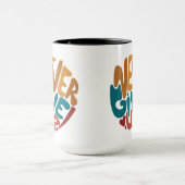 Never 与え Up – 可愛いメッセージやる気を起こさせる マグカップ (中央)